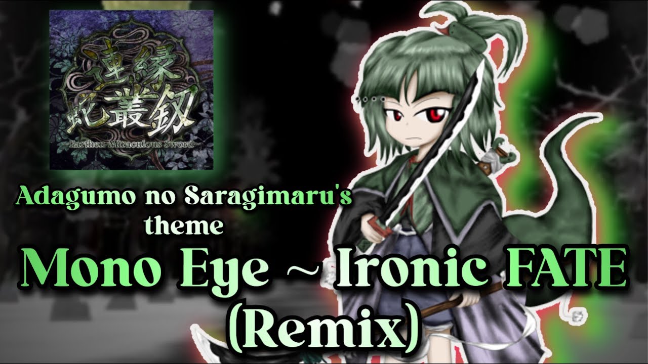 [Len'en Remix] Len'en 2 EMS: Mono Eye ~ Ironic FATE