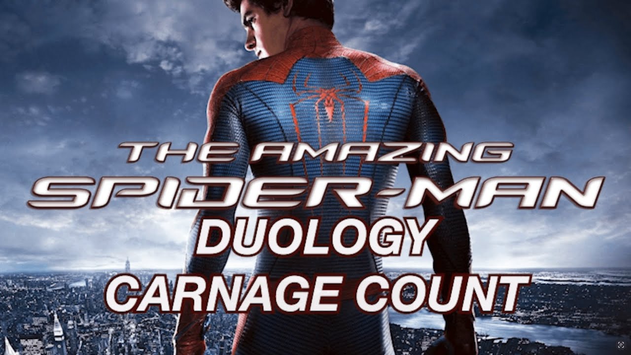 The Amazing Spider-man Duology Carnage Count