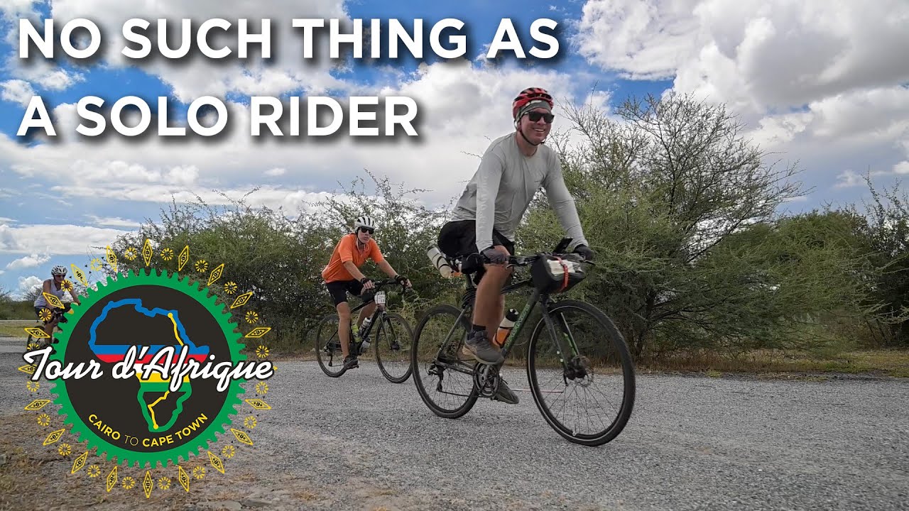 There Is NO Such Thing As A Solo Rider On The Tour d'Afrique Cycling Expedition