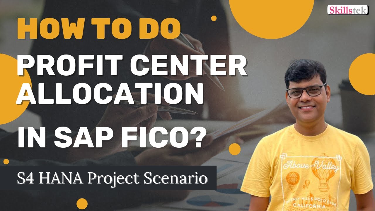 How to Do Profit Center Allocation in SAP FICO? - Project Scenario (SAP S4 HANA Finance)