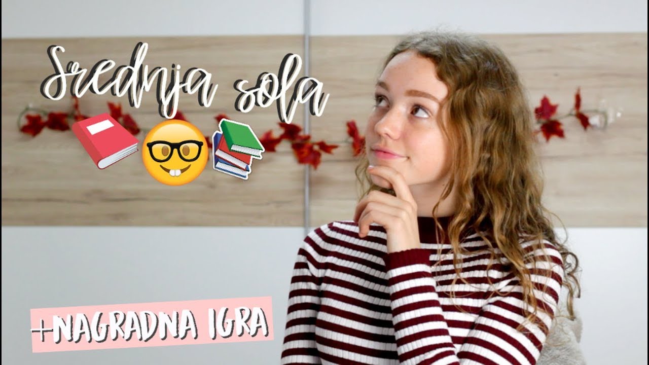 SREDNJA ŠOLA/ Kako jo izbrati, Moj Prvi Vtis, Kako se učiti