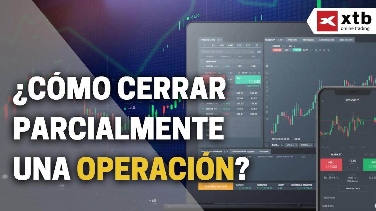 9️⃣  ¿Cómo cerrar parcialmente una operación?