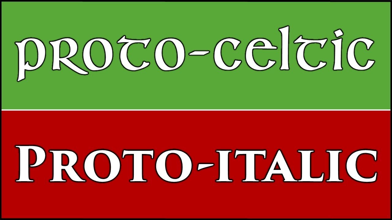 Proto-Celtic vs Proto-Italic language (Italo-Celtic?)