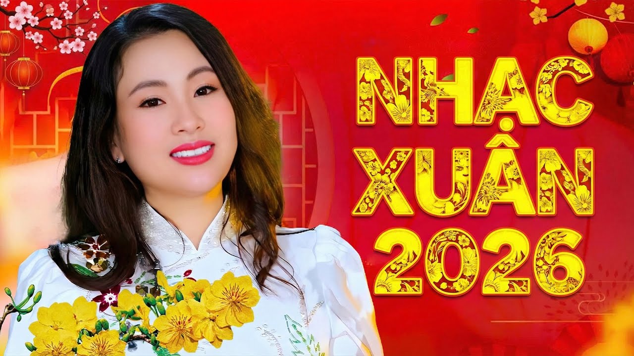 NHẠC XUÂN BÍNH NGỌ 2026 HAY NHẤT | Nhạc Xuân – Nhạc Tết 2026 | Nghe Là Thấy Tết Về