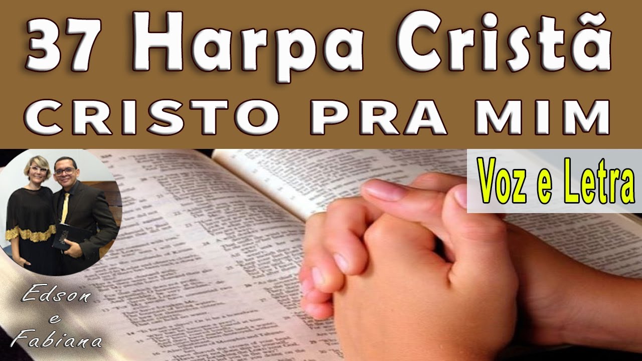 37 Harpa Cristã | CRISTO PRA MIM - Voz e Letra | 96 BPM