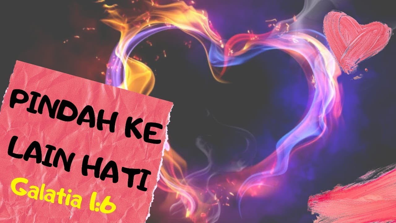 Galatia 1:6 | Pindah Ke Lain Hati