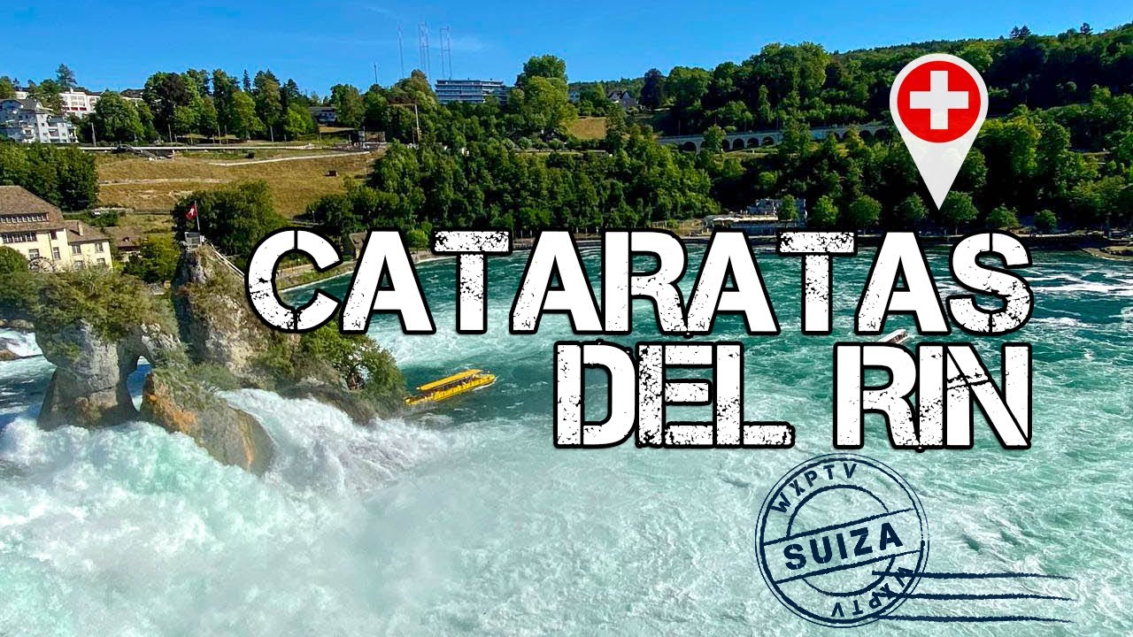 Cataratas del Rin, Suiza - WORLD EXPERIENCES