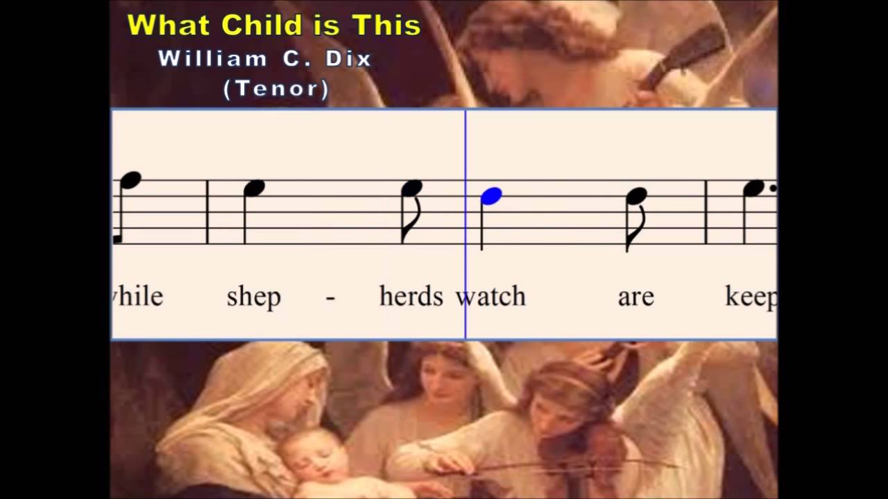 Q01c What Child is This (Tenor)
