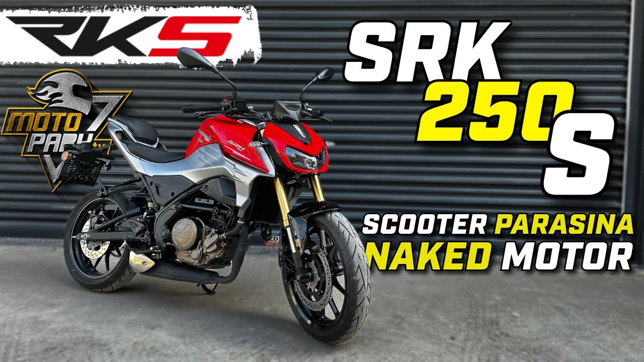 Scooter Fiyatına 250cc Naked Model / QJ-RKS SRK 250 S