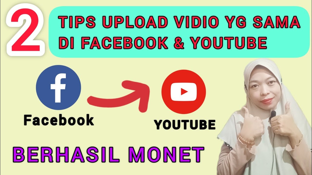 TIPS CARA UPLOAD VIDIO YANG SAMA DI FACEBOOK DAN YOUTUBE BISA DI MONETISASI ||FACEBOOK PROFESIONAL