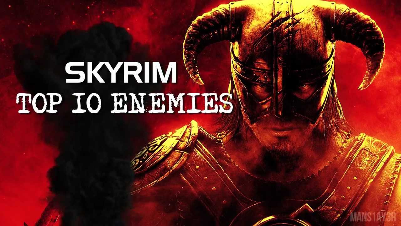 Skyrim: TOP 10 ENEMIES now at Machinima!