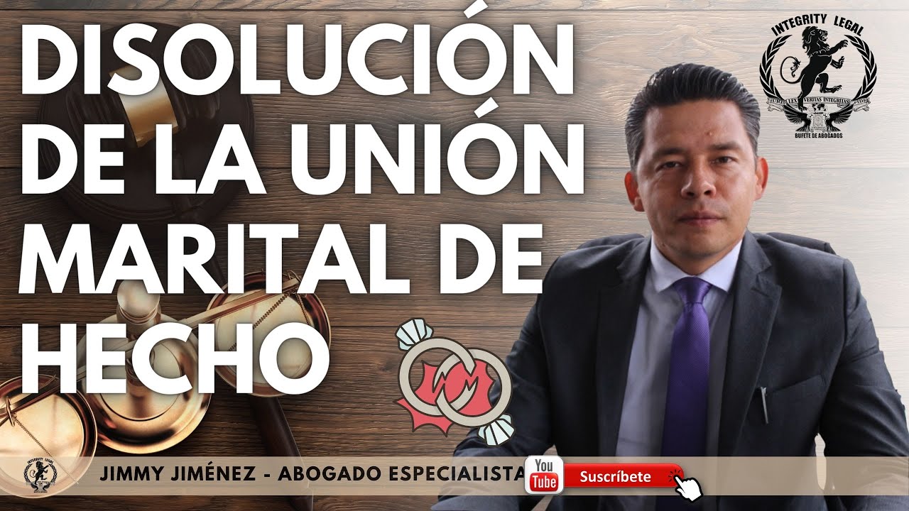 &iquest;C&oacute;mo disolver una uni&oacute;n marital de hecho? | Jimmy Jim&eacute;nez | Abogados de Familia