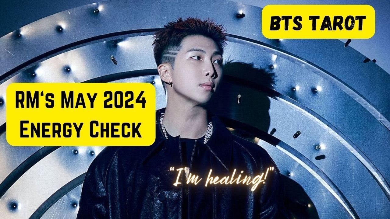 [BTS TAROT] RM's May 2024 Energy Check