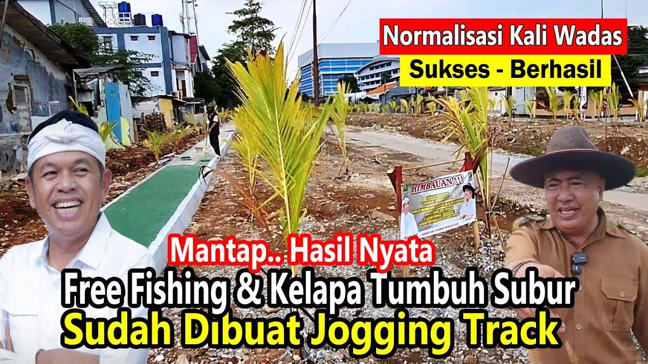 Hasil Nyata Normalisasi Kali Wadas - Jogging Track & Kelapa Tumbuh Subur