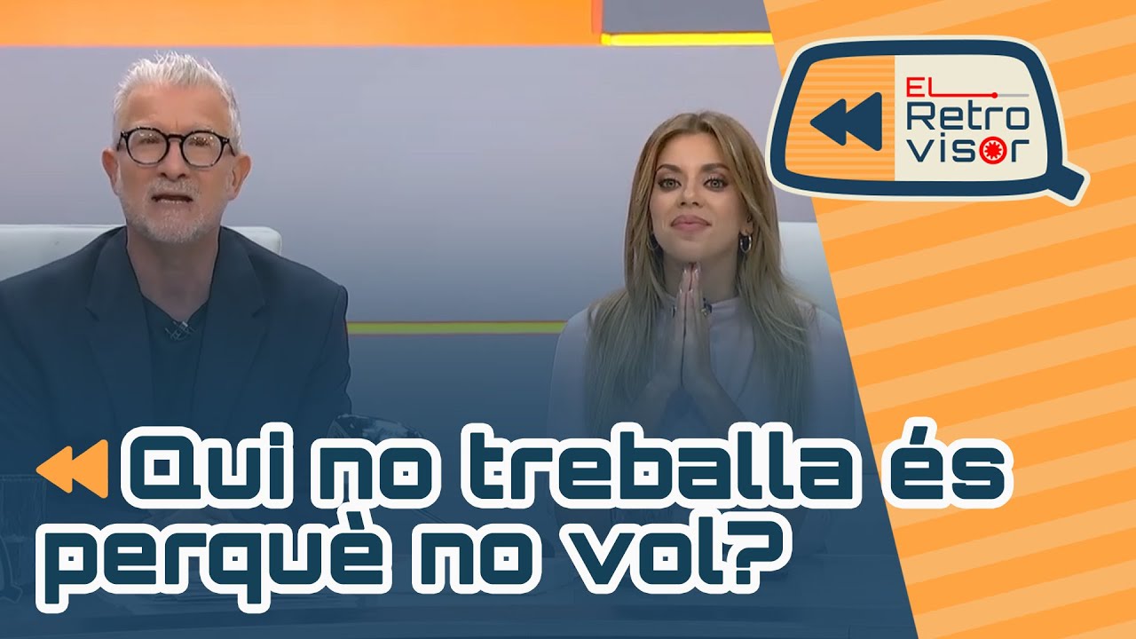 ⏪ El retrovisor | Qui no treballa és perquè no vol? | PROGRAMA COMPLET