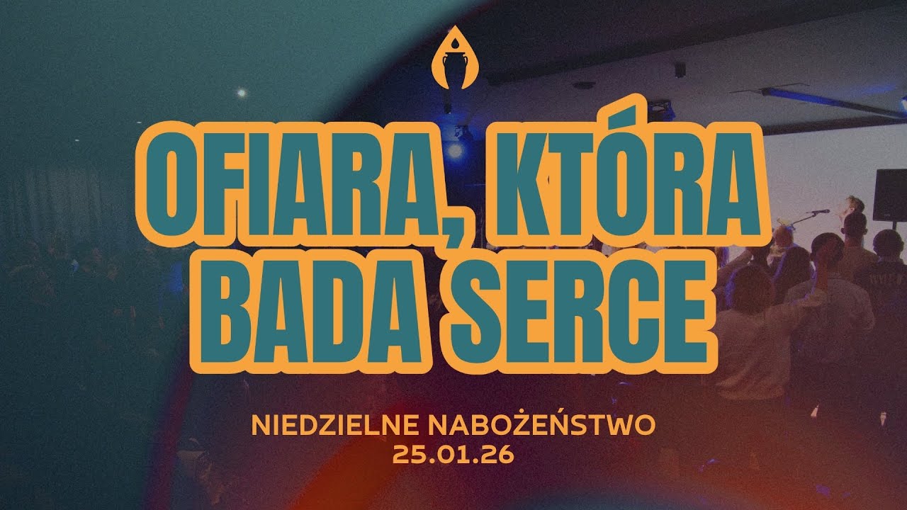 Ofiara, która bada serce || Niedziela w New Wine || 25.01.2026