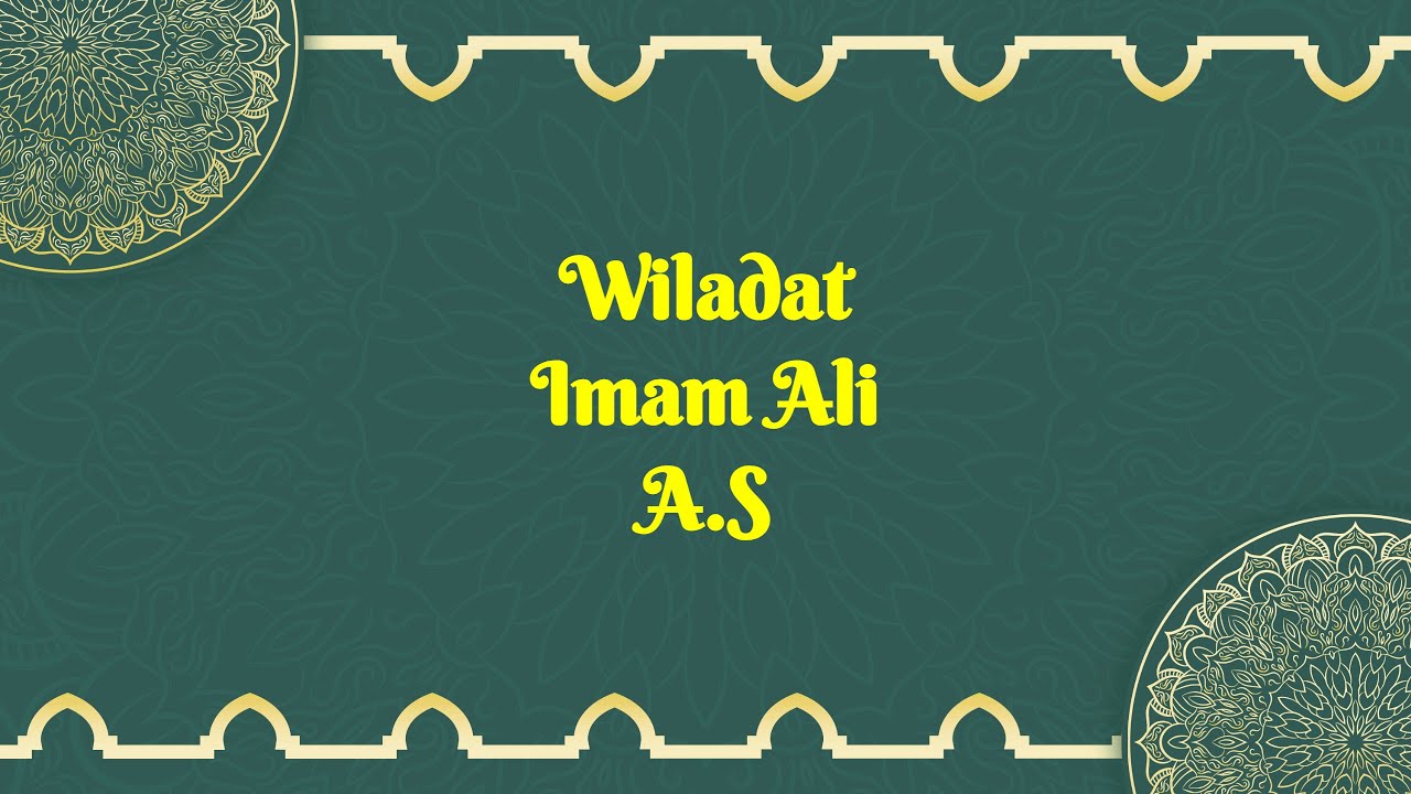 Wiladat Imam Ali (a.s)