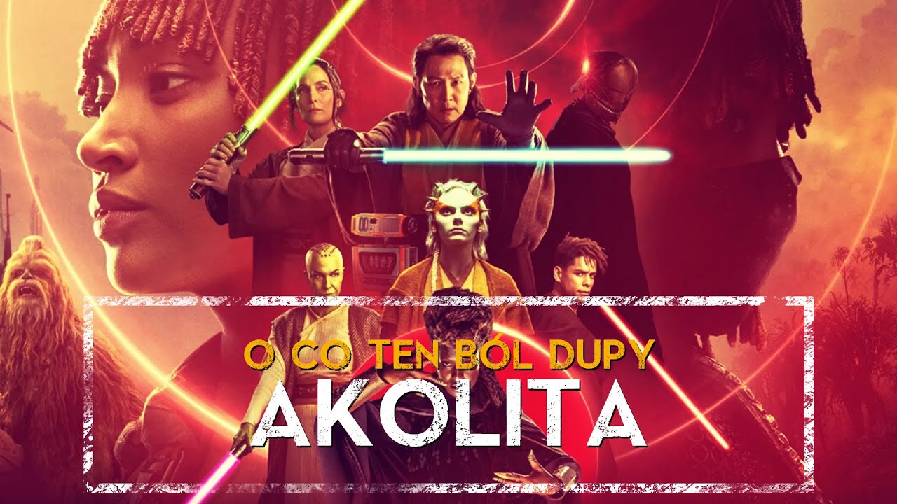 AKOLITA🤡 - O CO TEN BÓL DUPY❓ SPOILERY (ale co z tego..)
