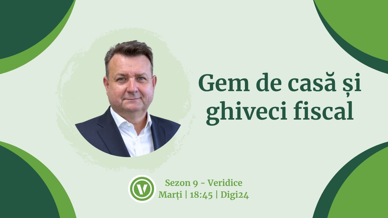 Gem de casă și ghiveci fiscal | Veridice Episodul 9.07 | 21.10.2025