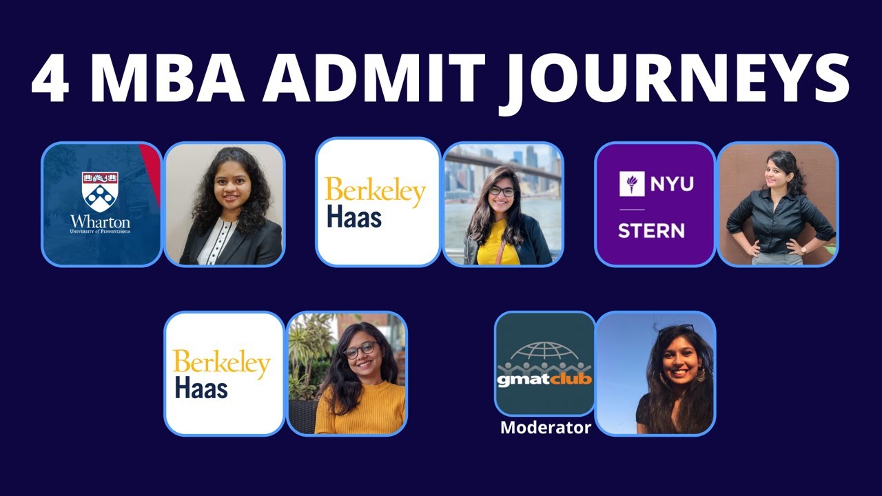 4 Women Share Their Admissions Journey to Wharton, Berkeley Haas and NYU Stern MBA