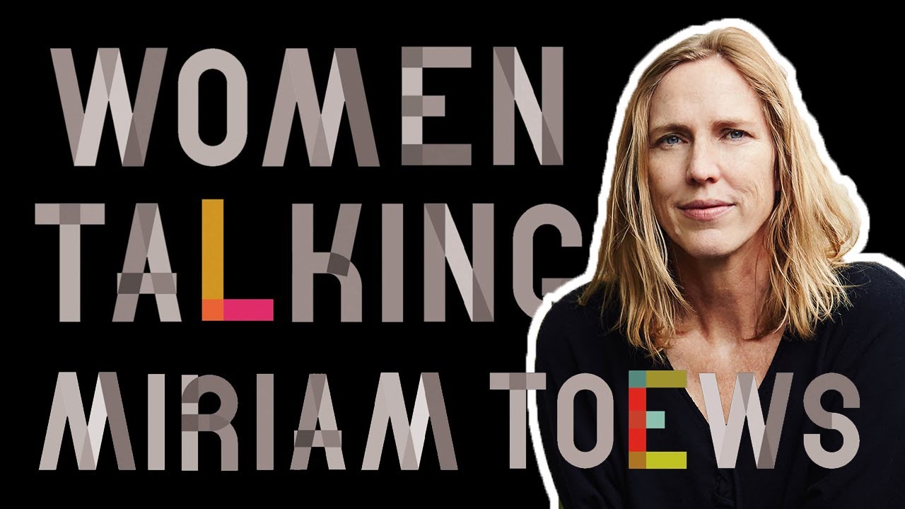 Mennonite #MeToo in Molotschna: Women Talking by Miriam Toews