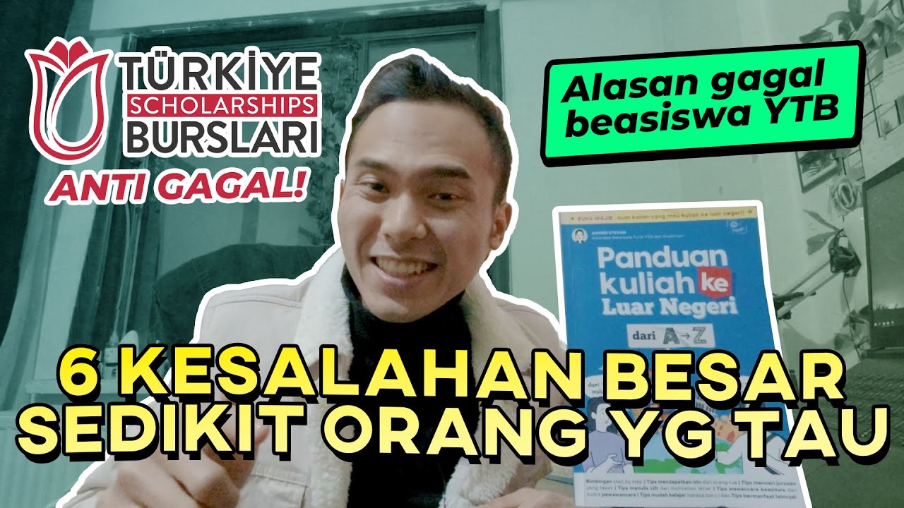 6 Kesalahan fatal pendaftar beasiswa Turki YTB 🔥