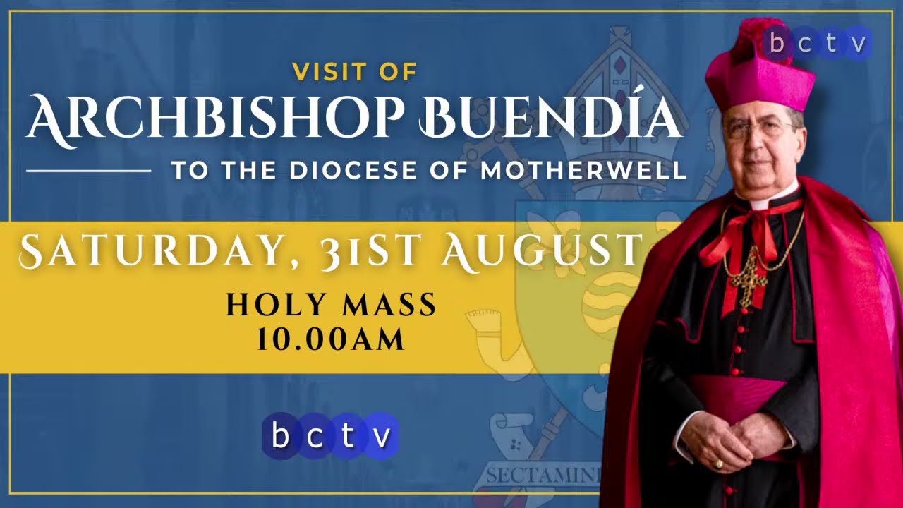 Holy Mass with Papal Nuncio | Saturday | Motherwell Cathedral | 31 August 2024
