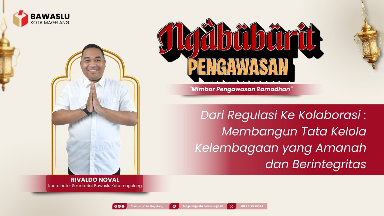 Dari Regulasi Ke Kolaborasi : Membangun Tata Kelola Kelembagaan yang Amanah dan Berintegritas