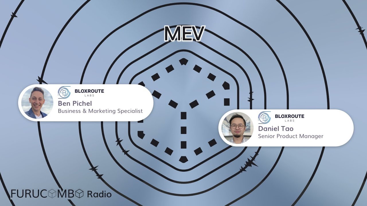 bloXroute & FuruRadio. MEV after The Merge.