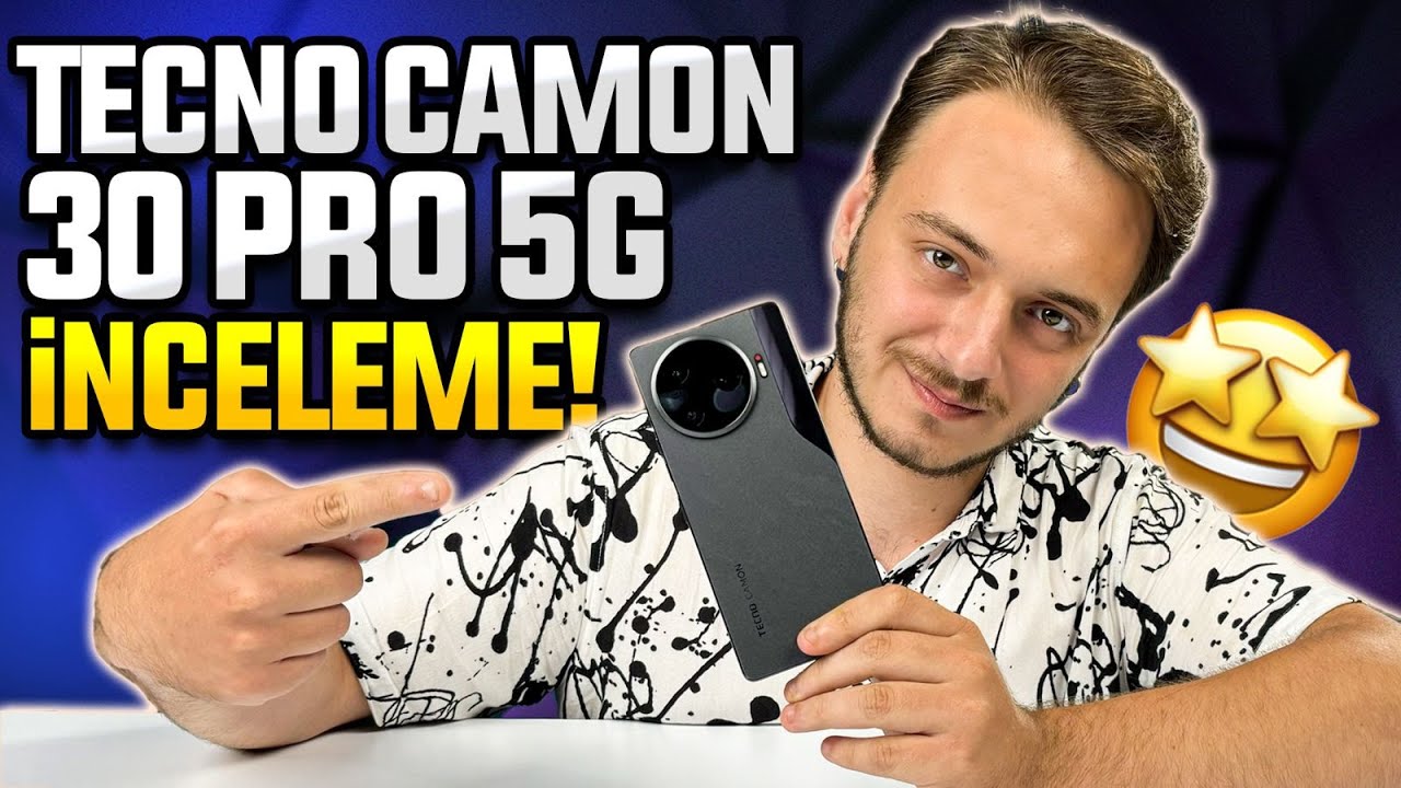TECNO CAMON 30 Pro 5G incelemesi: 144 Hz ekranlı canavar!