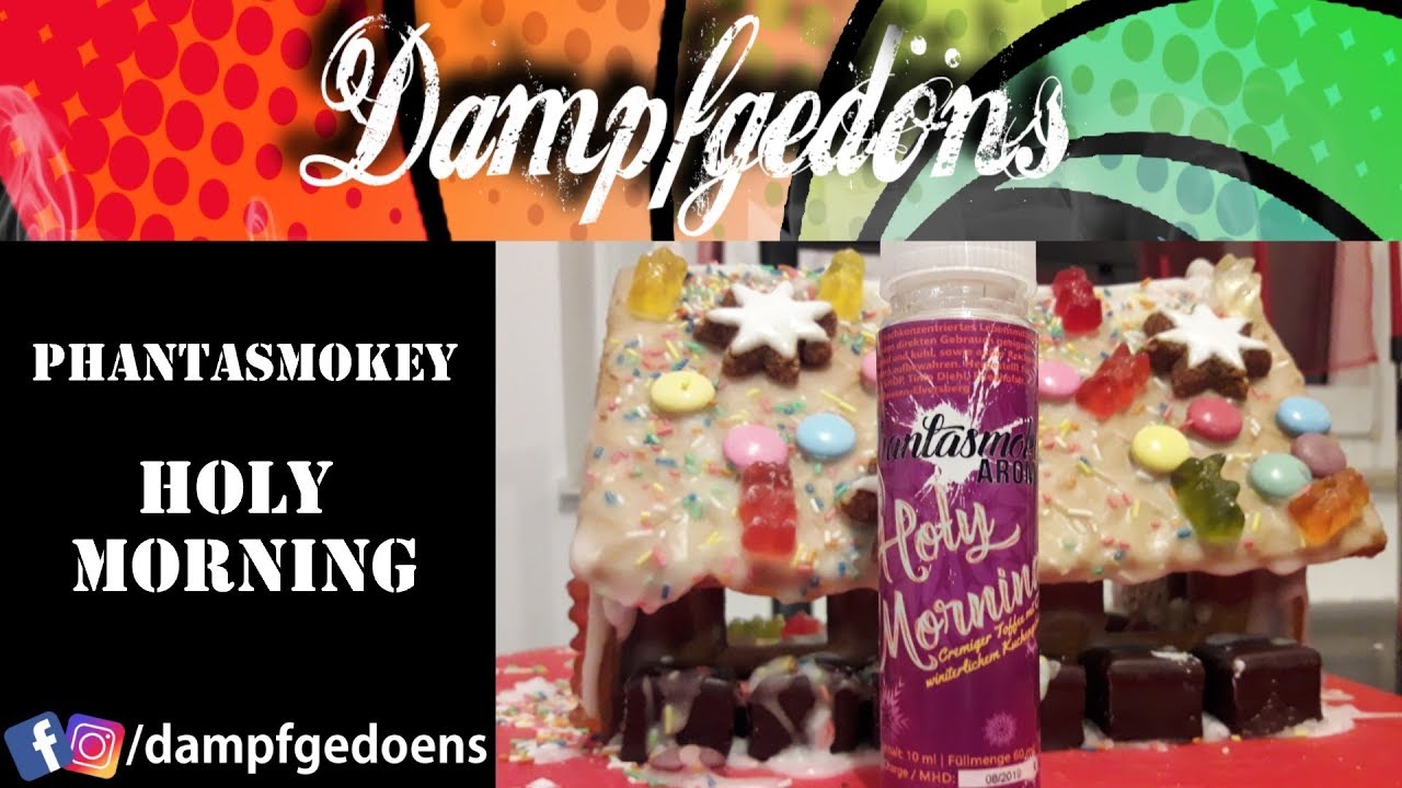 Phantasmokey: Holy Morning - Weihnachten in der Watte | Schmeckt das!? #dampfgedoens (udPP)