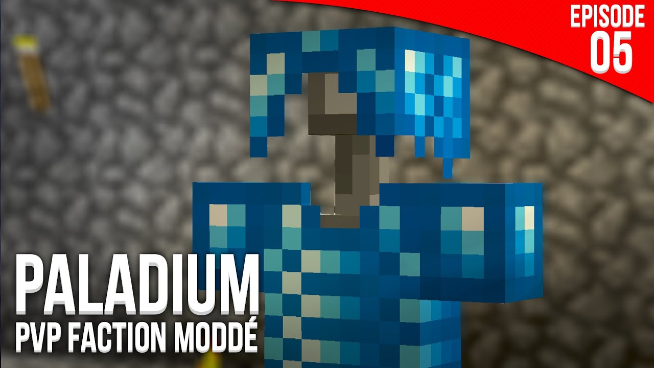 L'armure toute bleue ! - Episode 5 | PvP Faction Moddé - Paladium