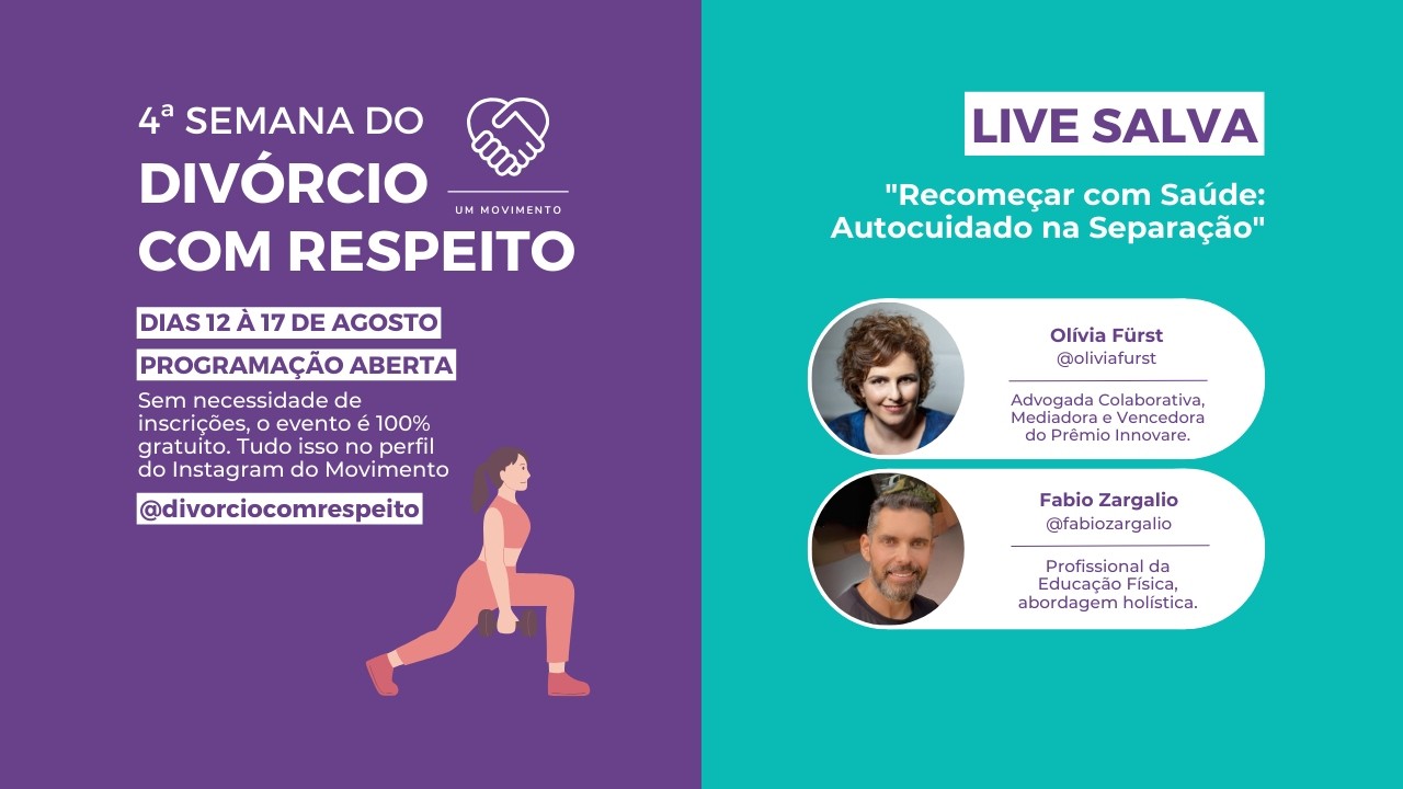 Recomeçar com Saúde: Autocuidado na Separação | 4ª Semana do Divórcio com Respeito