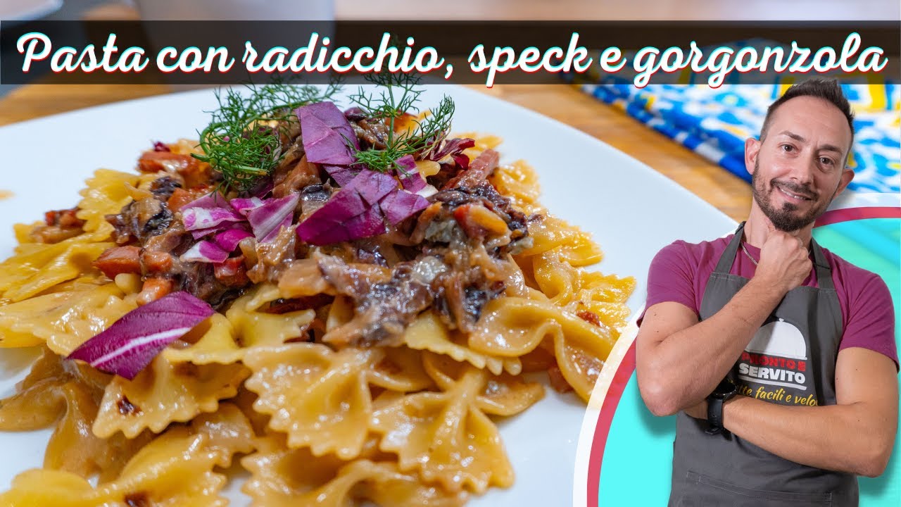 Pasta con radicchio, speck e gorgonzola super cremosa - PRIMI PIATTI