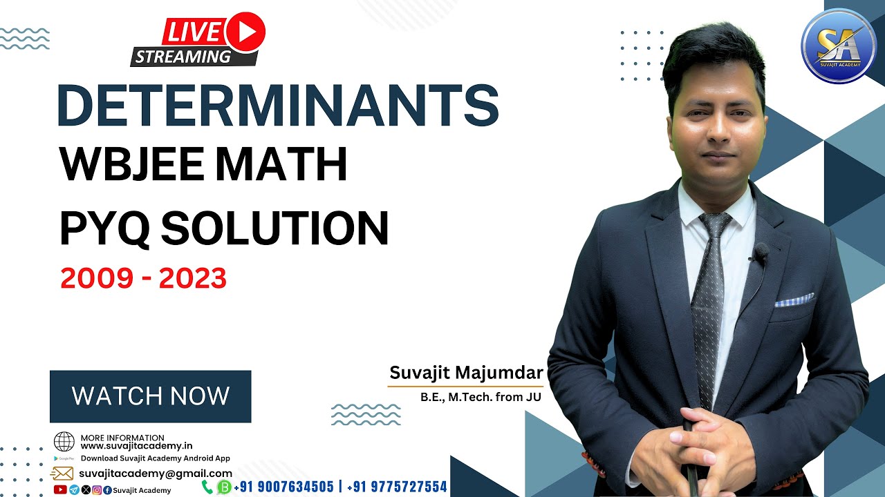 Determinants Math WBJEE PYQ Solution 2009 - 2023 | WBJEE 2024 Exam | Suvajit Academy #wbjee2024