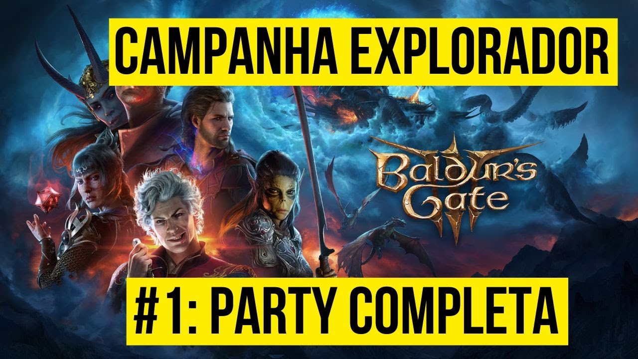Baldur's Gate 3 - #1: Party Completa (Explorador)