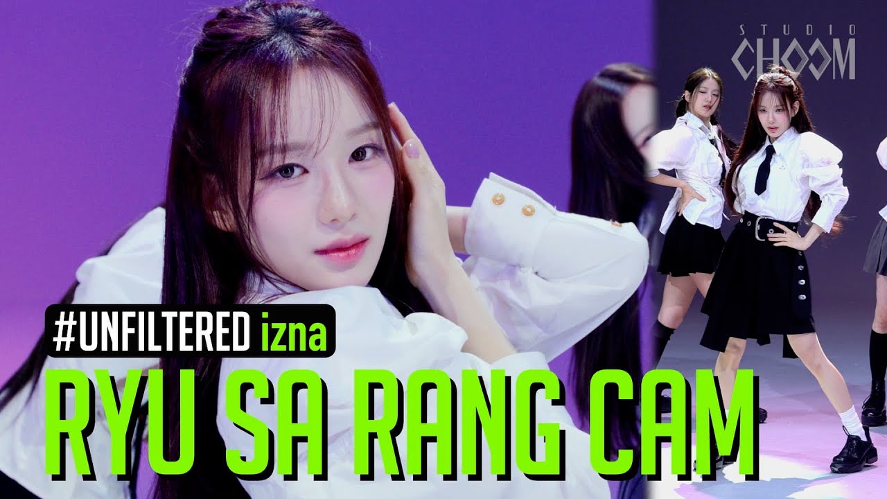 [UNFILTERED CAM] izna RYU SA RANG(유사랑) 'TIMEBOMB' 4K | STUDIO CHOOM