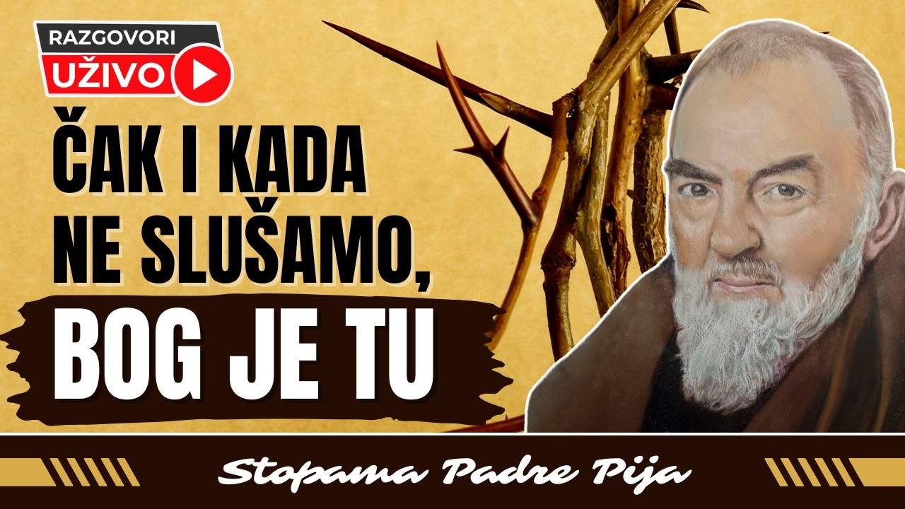 Razgovori uživo: „Čak i kada ne slušamo, Bog je tu“