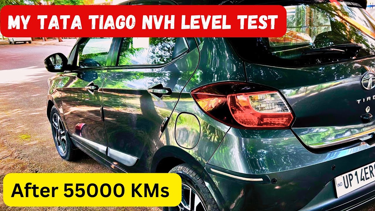 Tata Tiago's NVH Levels: A Detailed Analysis