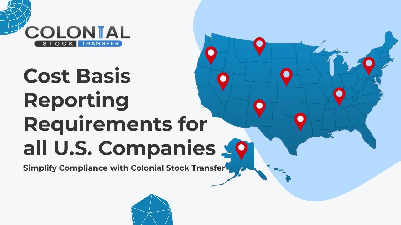 Cost Basis Reporting Requirements for all U.S. Companies