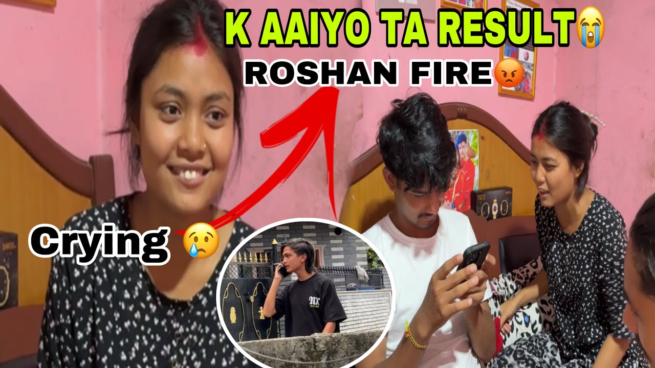 NEETU KO FINAL EXAM K AAIYO TA😡 RESULT SUNDA SABAI JANA HARAKO HARAi!!ROSHAN ANGRY😡