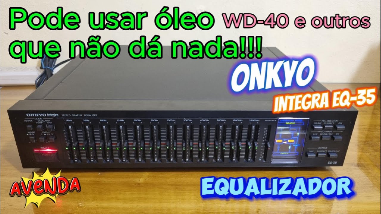 Restauração do Equalizador Onkyo Integra EQ 35 - deu trabalho mas ficou bom