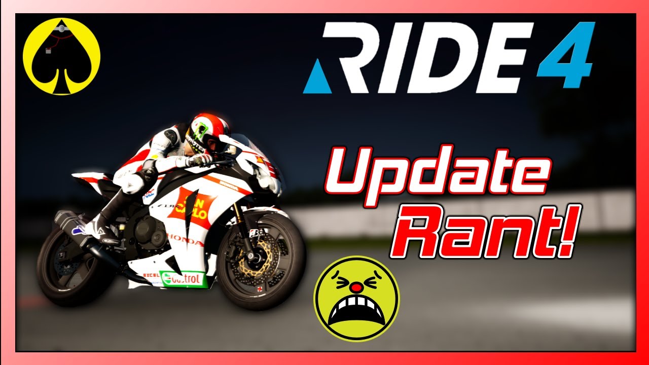 RIDE 4 - Update RANT! :(