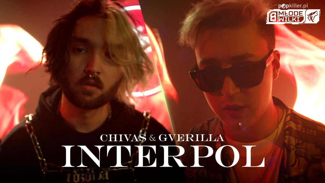Chivas, Gverilla - Interpol [Popkiller Młode Wilki 8]