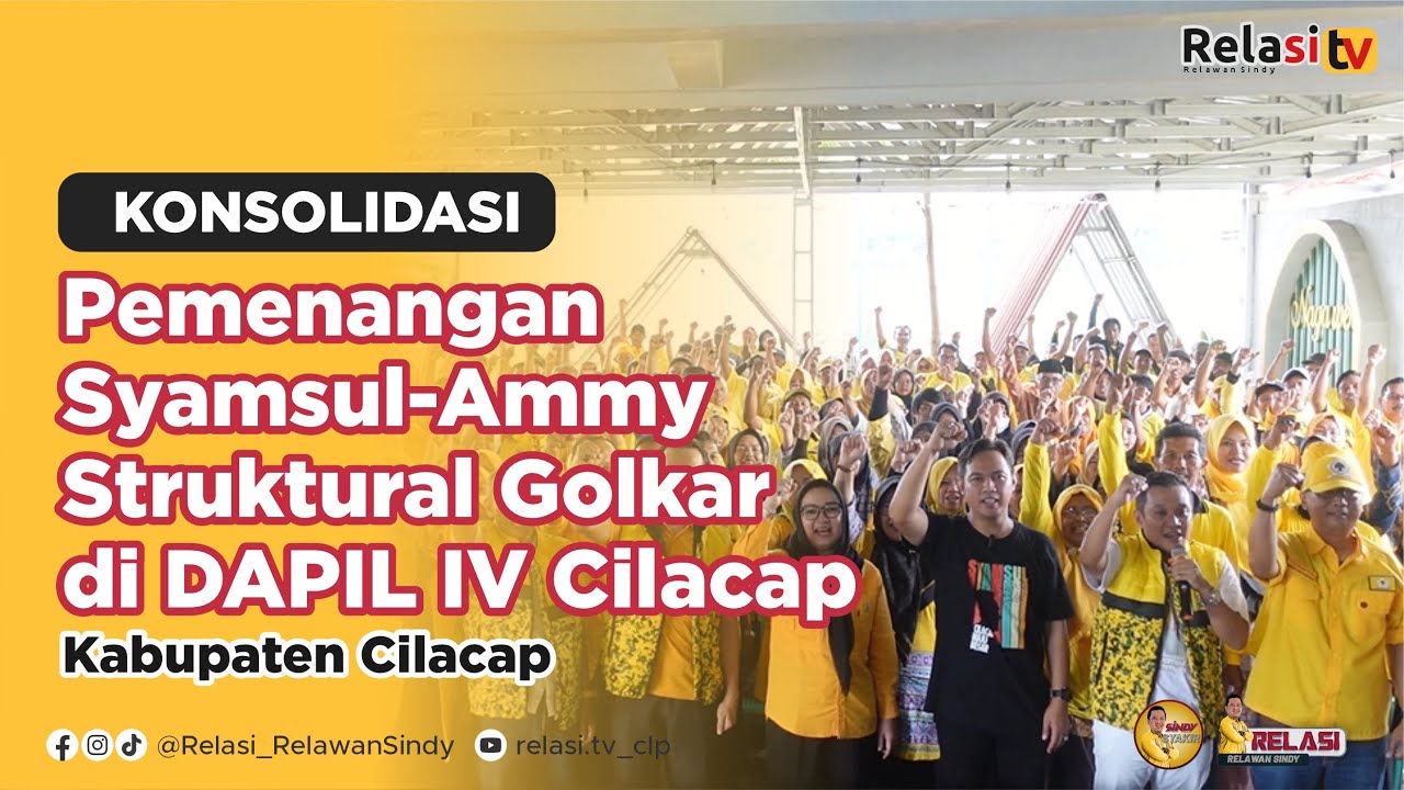 Konsolidasi Syamsul-Ammy Golkar di Dapil IV Cilacap | SINDY SYAKIR | RELASI TV #SyamsulAmmy