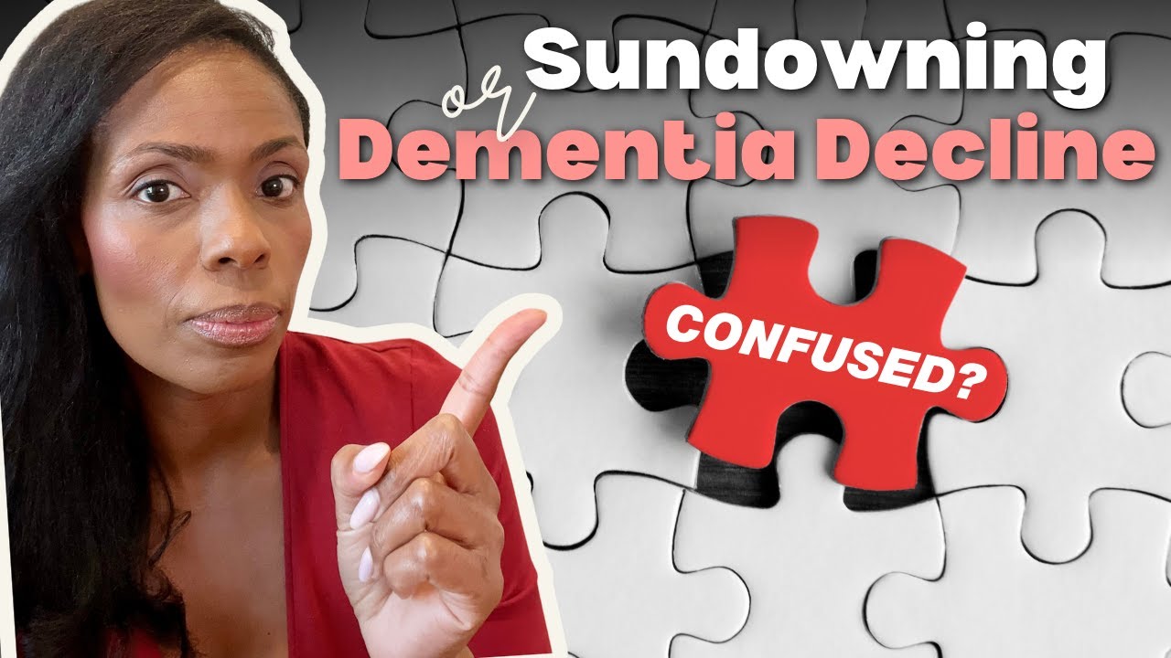 Is Sundowning A Sign Dementia Is Getting Worse