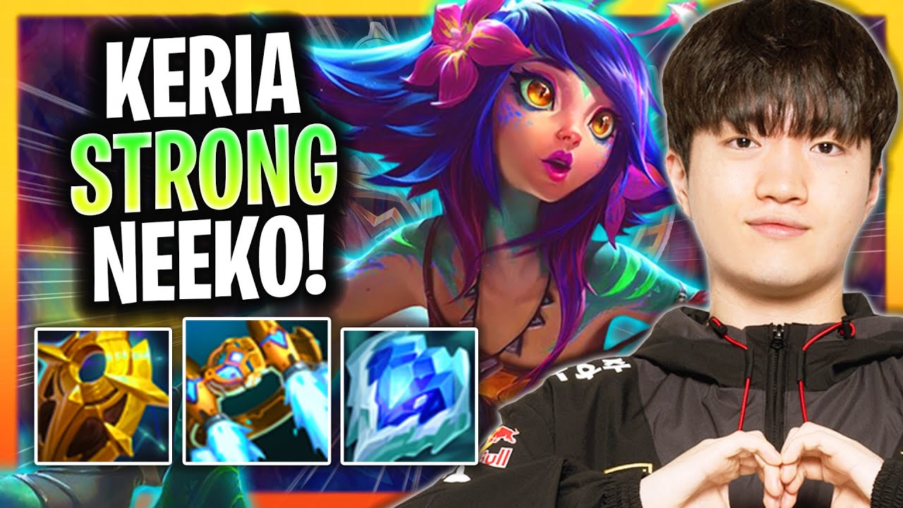 KERIA IS SO STRONG WITH NEEKO! | T1 Keria Plays Neeko Support vs Karma! Season 2025