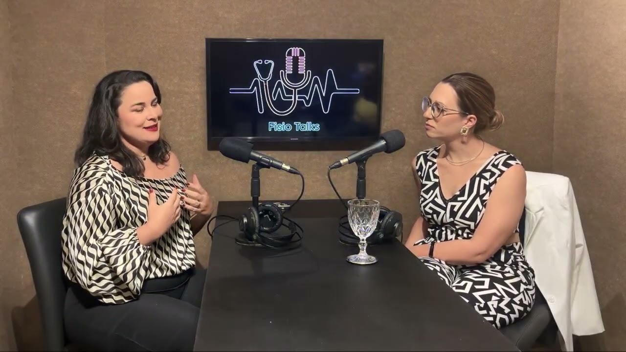 FisioTalks #010 - Ed. Especial CFID - O impacto da Fisioterapia Integrativa: conexão e propósito.