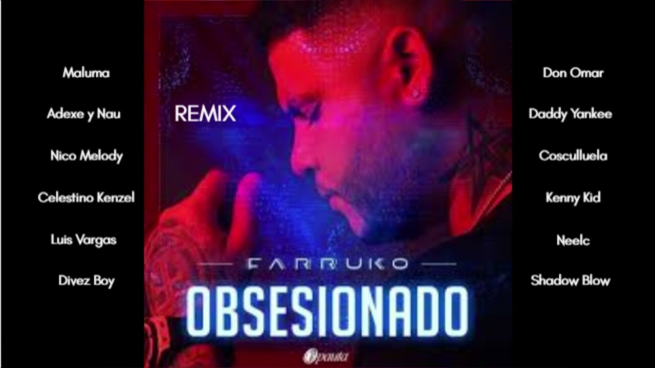Obsesionado full remix