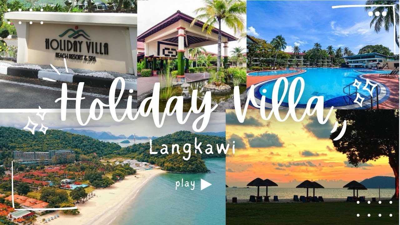 Best Resort in Langkawi | Holiday Villa Resort & Beachclub | Full tour & Review